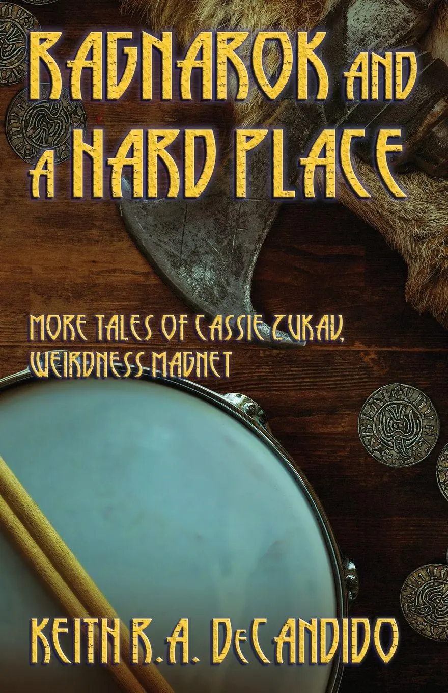 Cover: 9780997745337 | Ragnarok and a Hard Place | Keith R. A. Decandido | Taschenbuch | 2026
