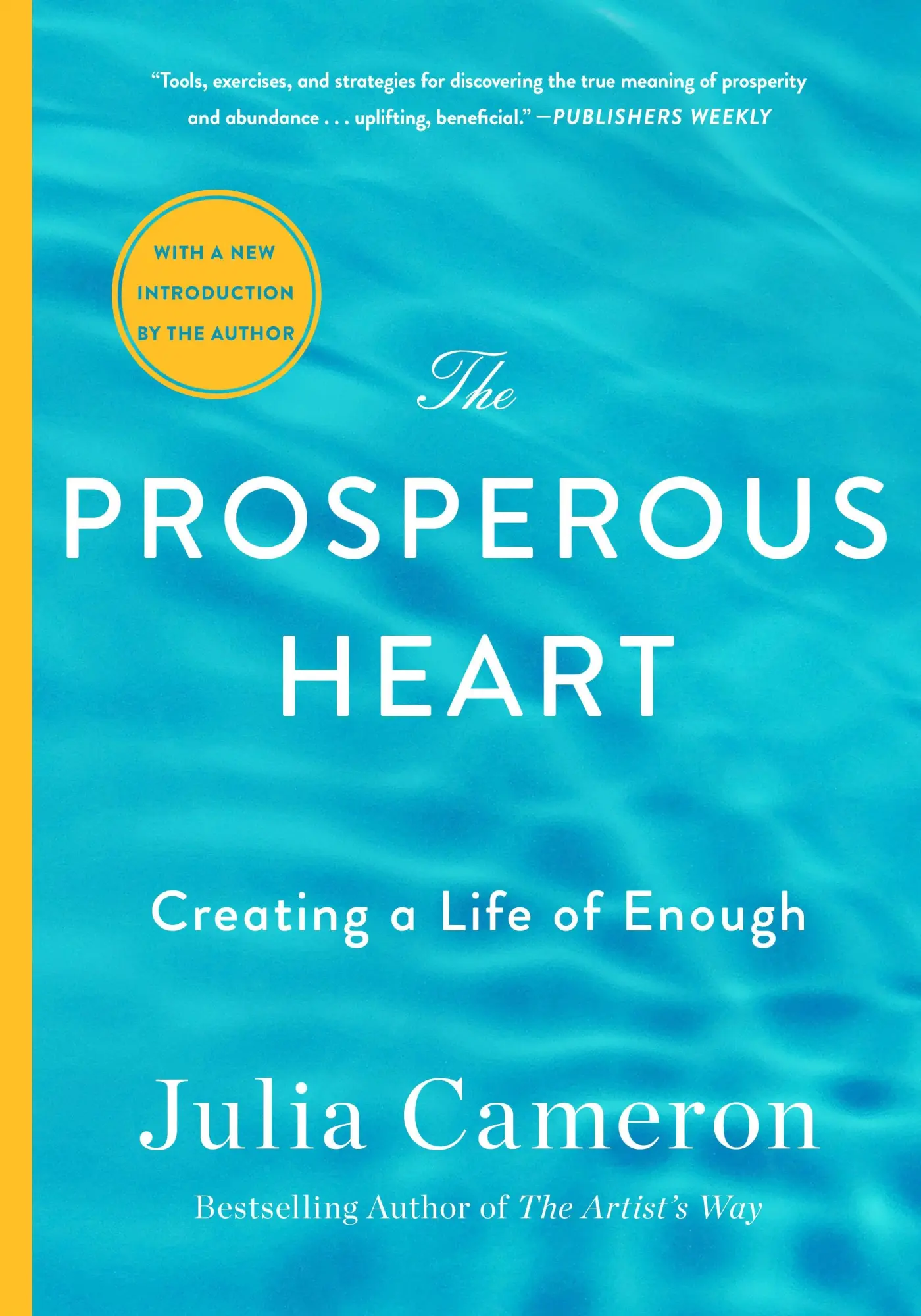 Cover: 9781250395337 | Prosperous Heart | Creating a Life of Enough | Julia Cameron | Buch