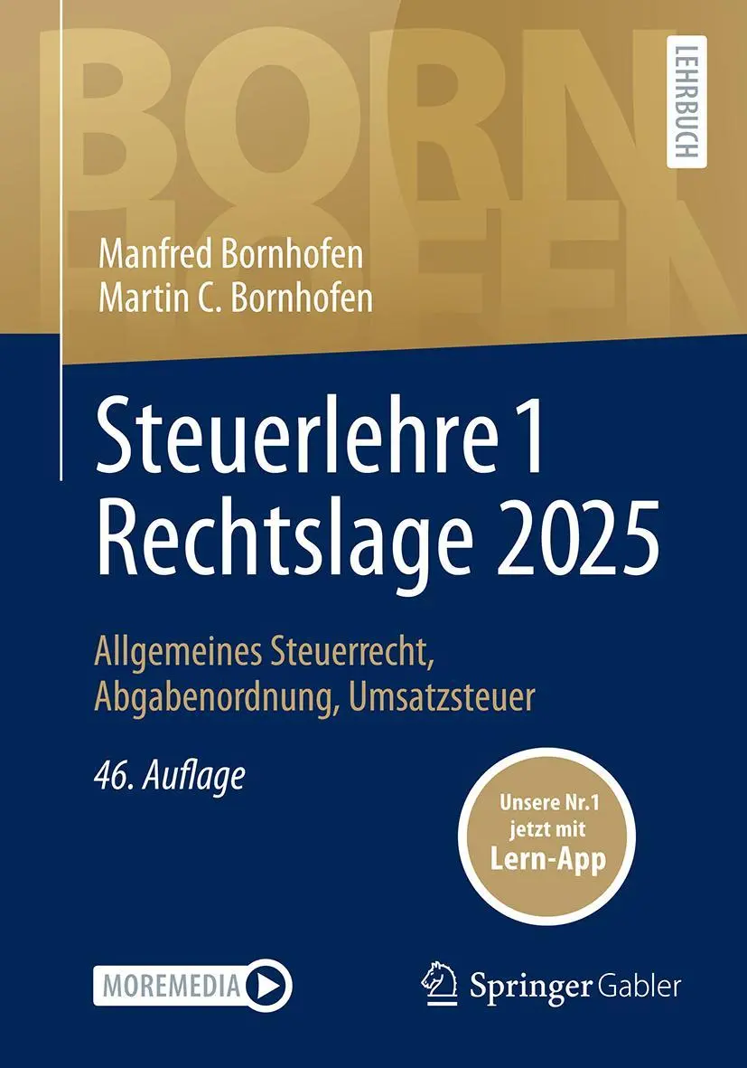 Cover: 9783658485337 | Steuerlehre 1 Rechtslage 2025 | Manfred Bornhofen (u. a.) | Buch