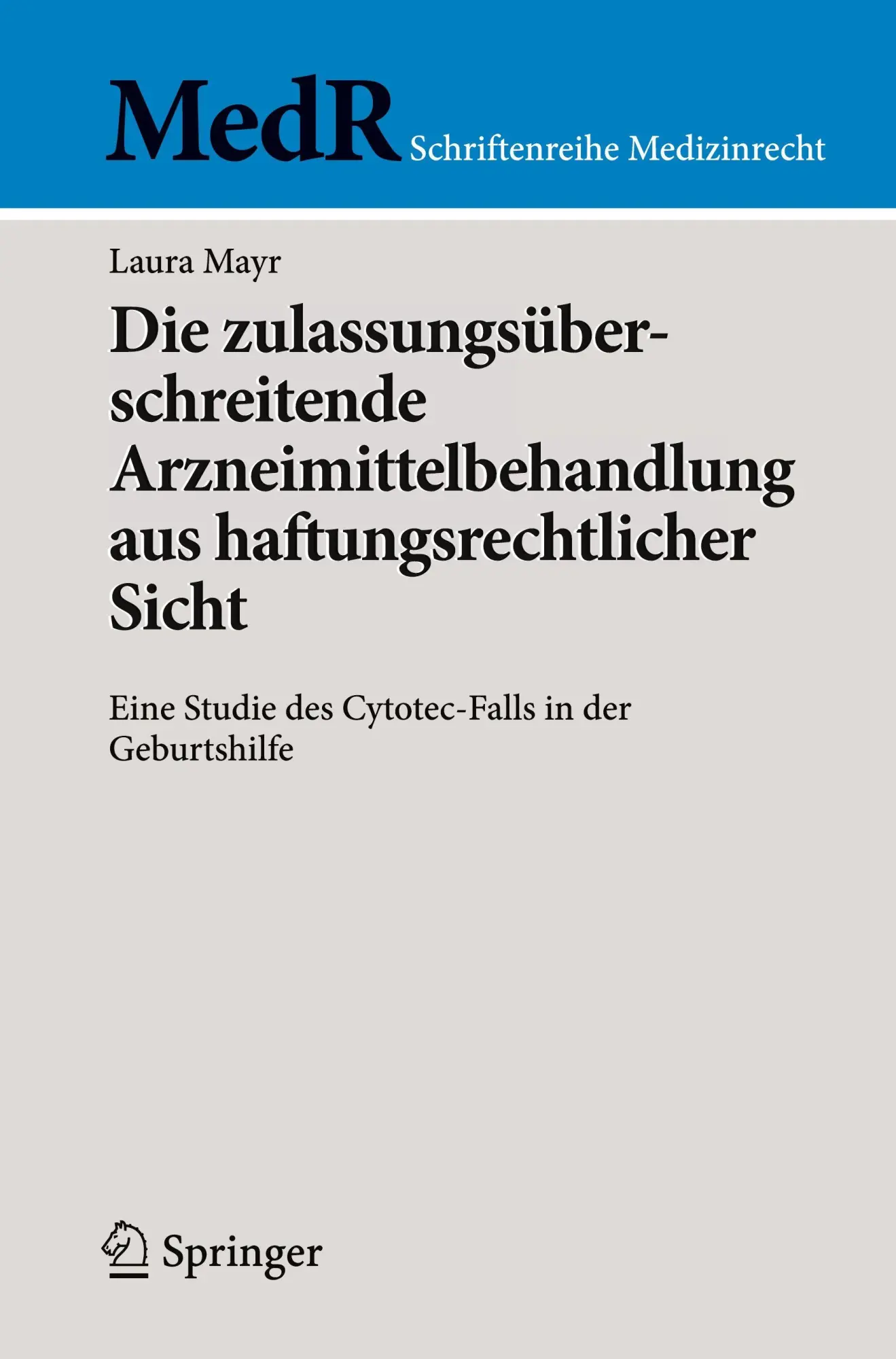 Cover: 9783662725337 | Die zulassungsüberschreitende Arzneimittelbehandlung aus...