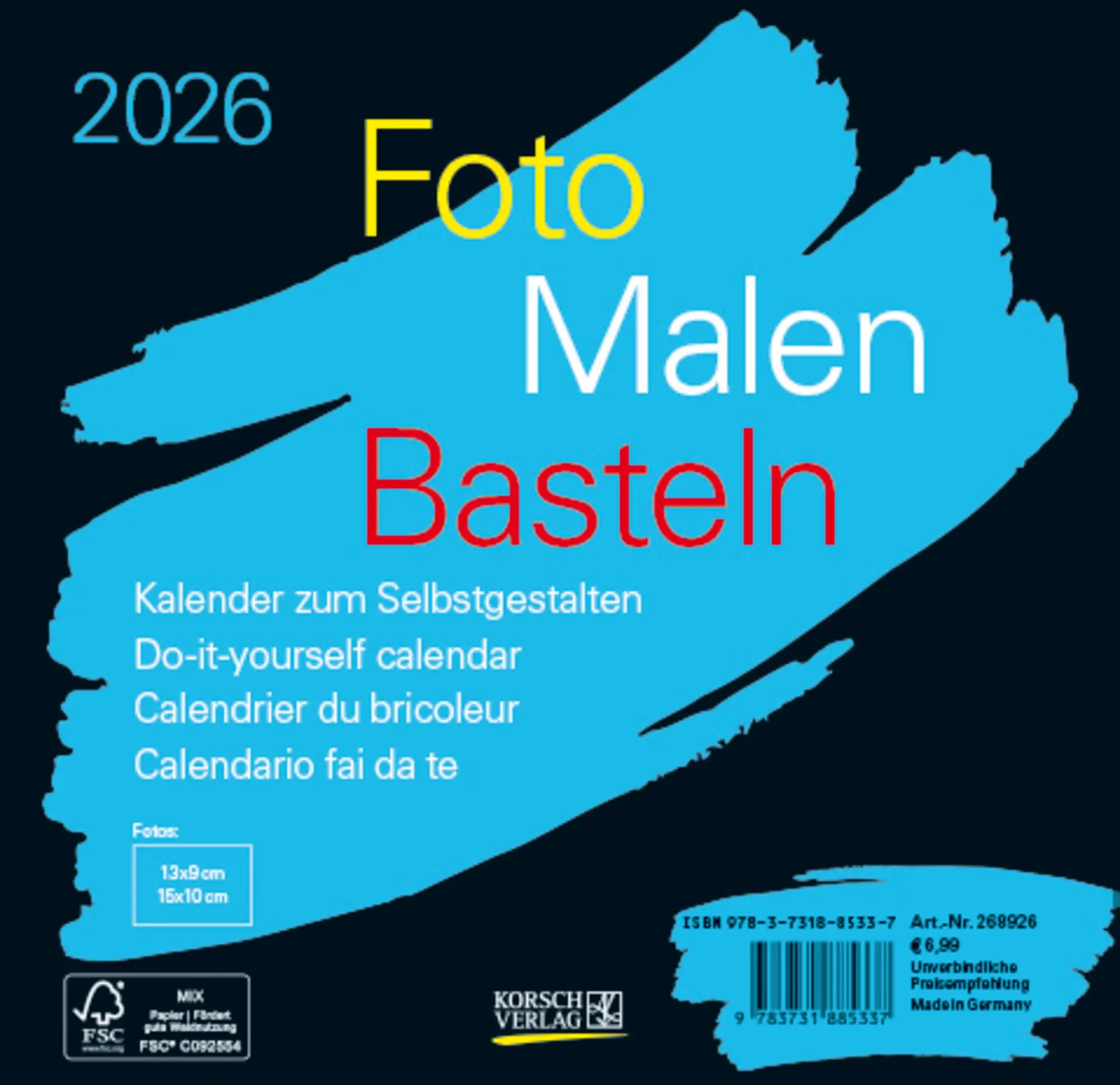 Cover: 9783731885337 | Foto-Malen-Basteln Bastelkalender schwarz quer 2026 | Verlag Korsch