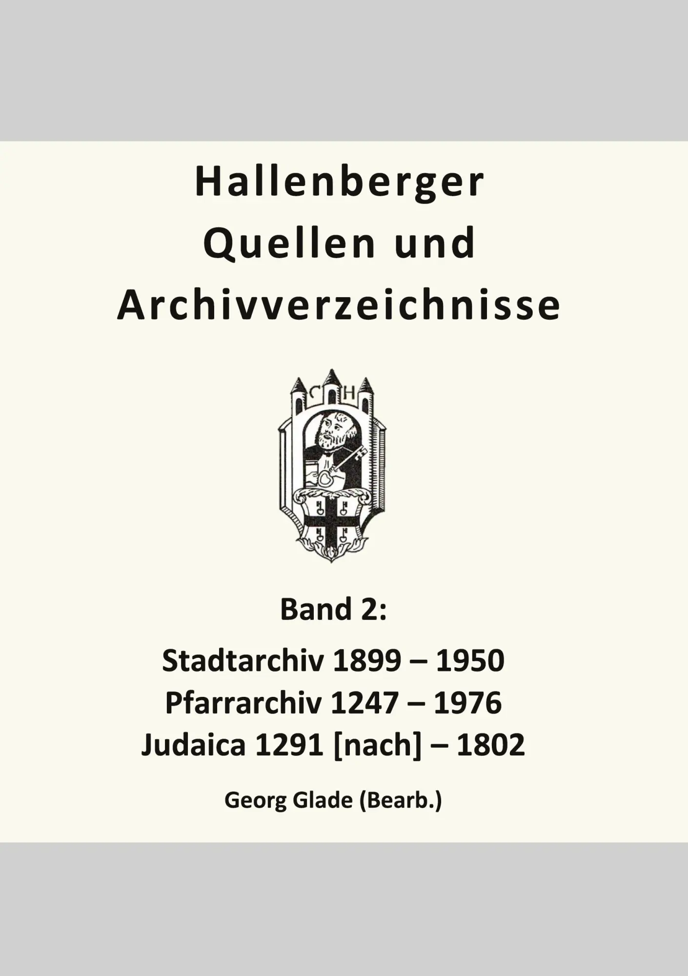 Cover: 9783759775337 | Hallenberger Quellen und Archivverzeichnisse, Bd. 2 | Georg Glade