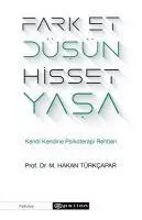 Cover: 9786051735337 | Fark Et Düsün Hisset Yasa | M. Hakan Türkcapar | Taschenbuch | 2019