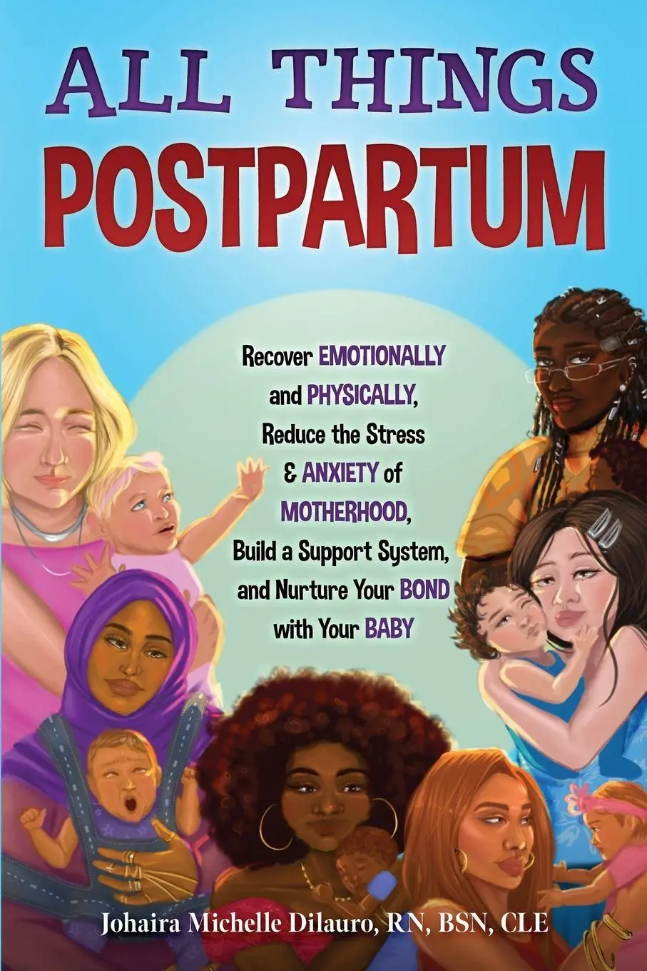Cover: 9798998855337 | All Things Postpartum | Johaira M Dilauro | Taschenbuch | Englisch