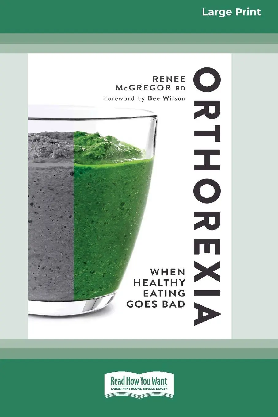Cover: 9781038765437 | Orthorexia | When Healthy Eating Goes Bad [Large Print 16 Pt Edition]