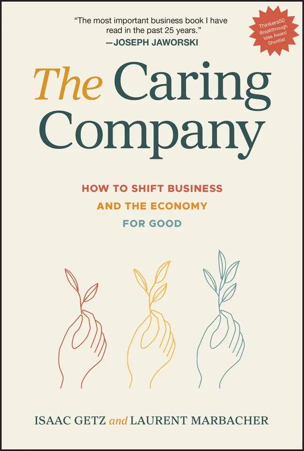 Cover: 9781394315437 | The Caring Company | How to Shift Business and the Economy for Good
