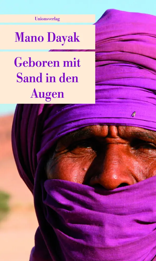 Cover: 9783293205437 | Geboren mit Sand in den Augen | Mano Dayak | Taschenbuch | 224 S.