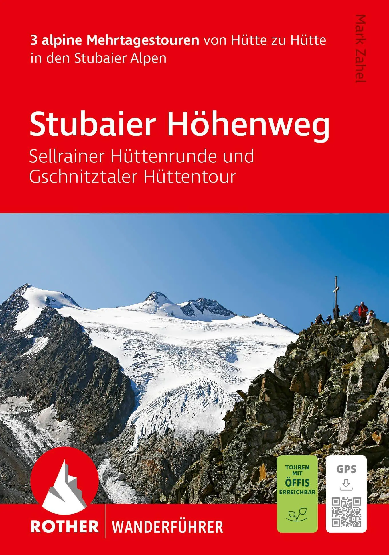 Cover: 9783763315437 | ROTHER Wanderführer Stubaier Höhenweg, Sellrainer Hüttenrunde,...