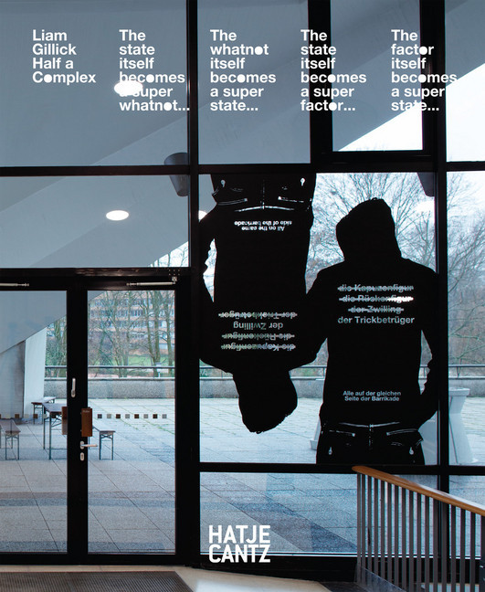 Cover: 9783775745437 | Liam Gillick: Half a Complex | Galerie Esther Schipper | Buch | 400 S.