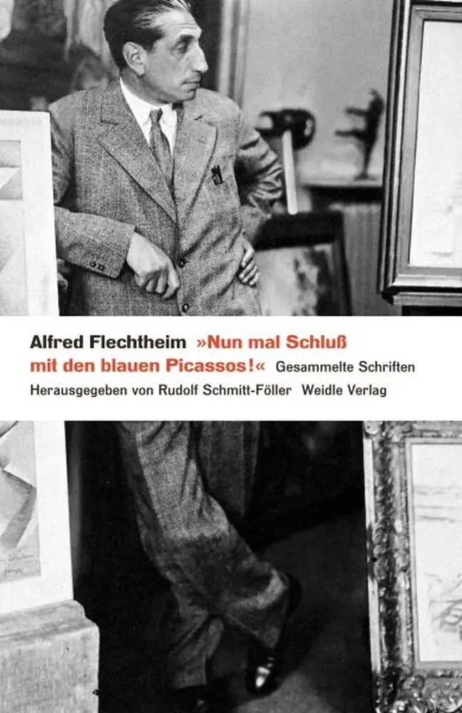 Cover: 9783835375437 | »Nun mal Schluß mit den blauen Picassos!« | Gesammelte Schriften