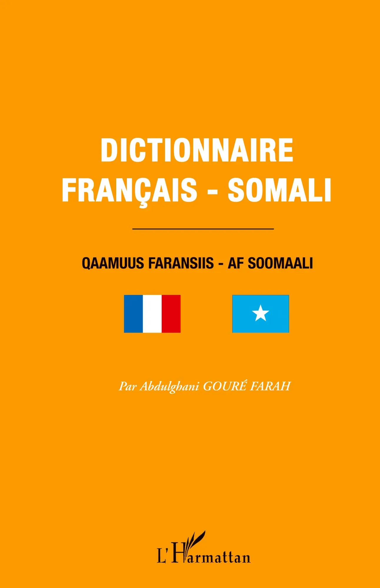 Cover: 9782296055537 | Dictionnaire français-somali | Qaamuus faransiis - af soomaali | Farah