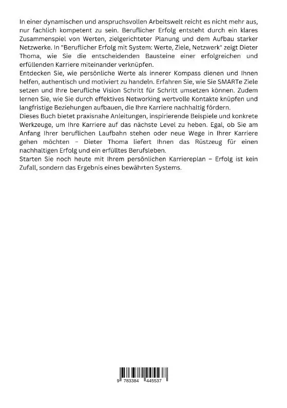 Rückseite: 9783384445537 | Beruflicher Erfolg mit System: Werte, Ziele, Netzwerk | Dieter Thoma