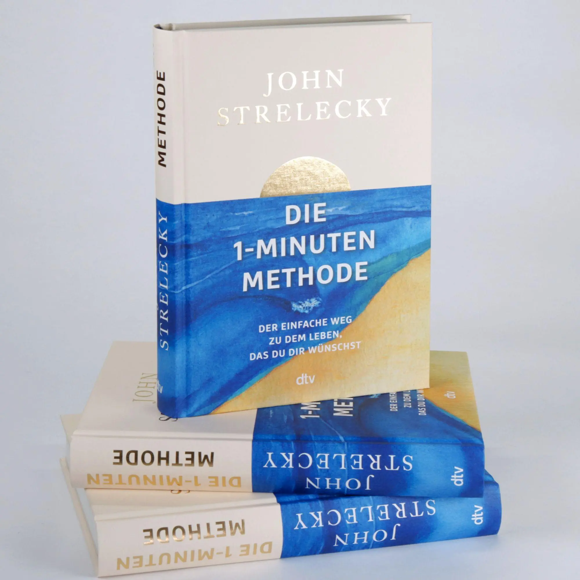 Bild: 9783423285537 | Die 1-Minuten-Methode | John Strelecky | Buch | 320 S. | Deutsch