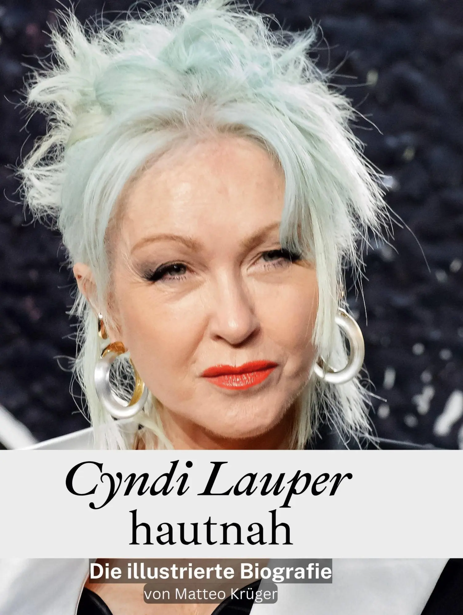 Cover: 9783759135537 | Cyndi Lauper hautnah | Die illustrierte Biografie | Matteo Krüger