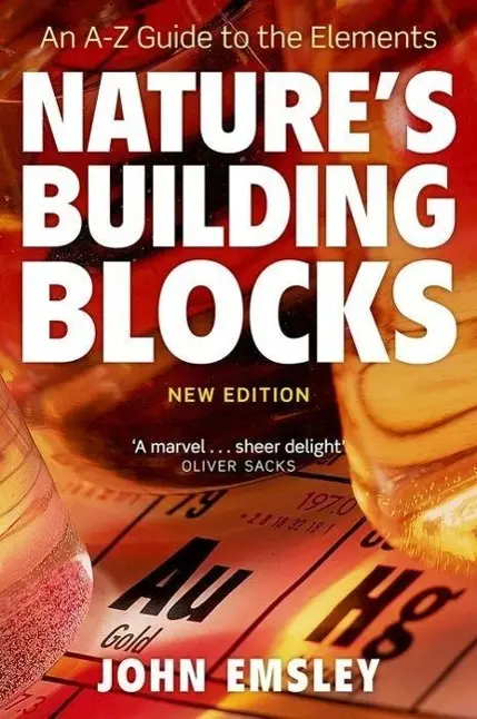 Cover: 9780199605637 | Nature's Building Blocks | An A-Z Guide to the Elements | John Emsley