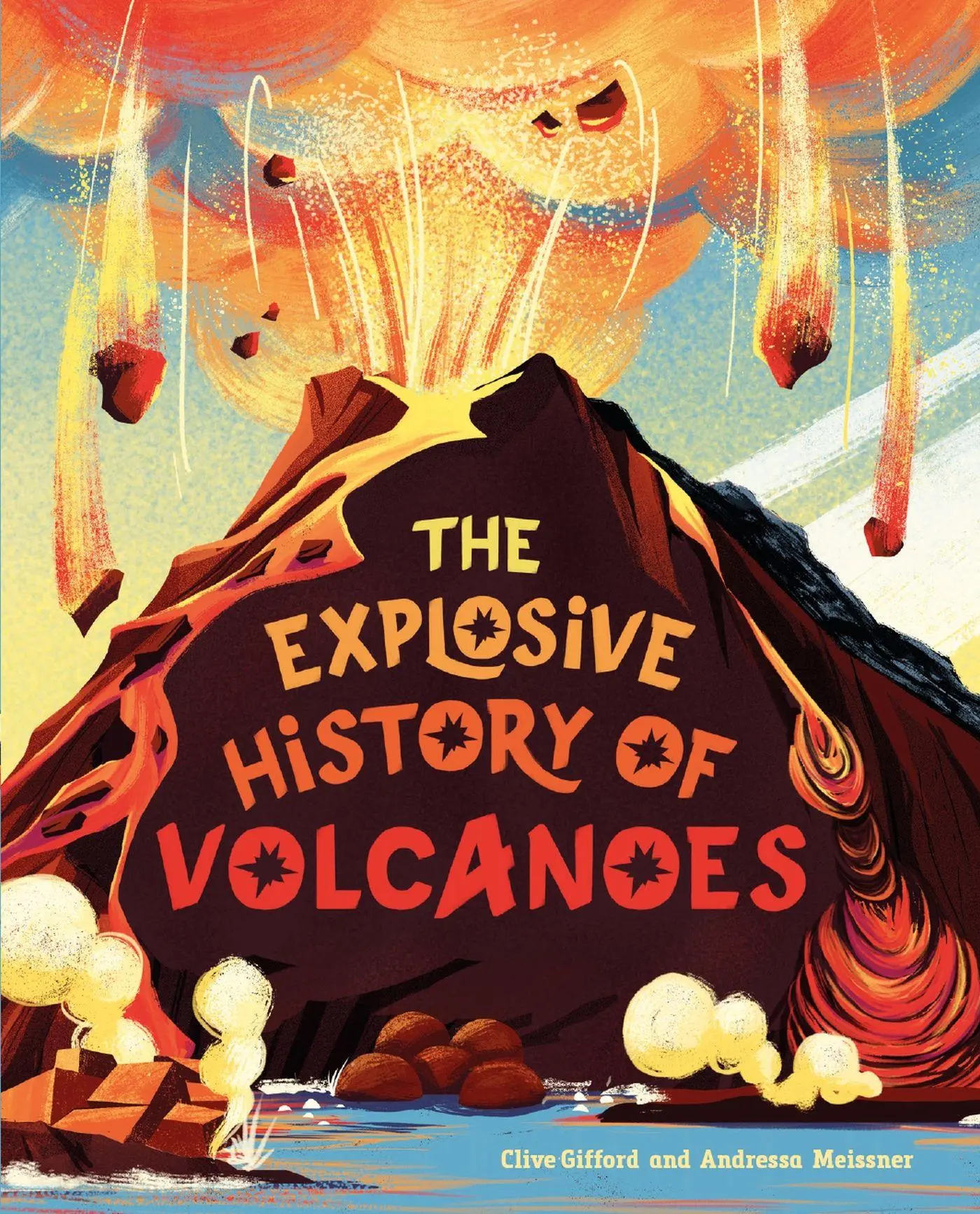 Cover: 9781445185637 | The Explosive History of Volcanoes | Clive Gifford | Taschenbuch