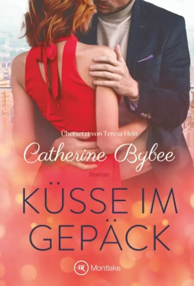 Cover: 9782496715637 | Küsse im Gepäck | Catherine Bybee | Taschenbuch | Deutsch | Montlake