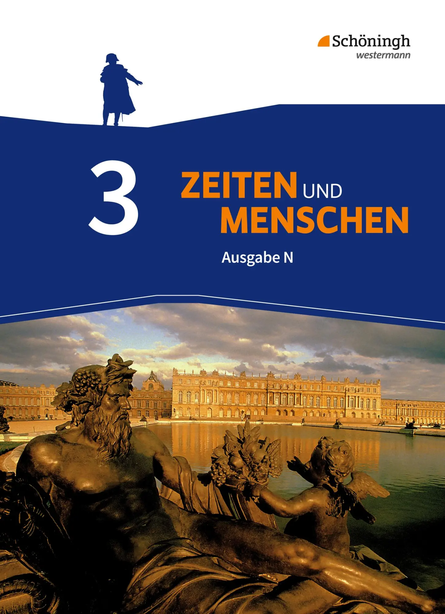 Cover: 9783140345637 | Zeiten und Menschen N 3. Schulbuch. Geschichtswerk. Gymnasium (G9)....