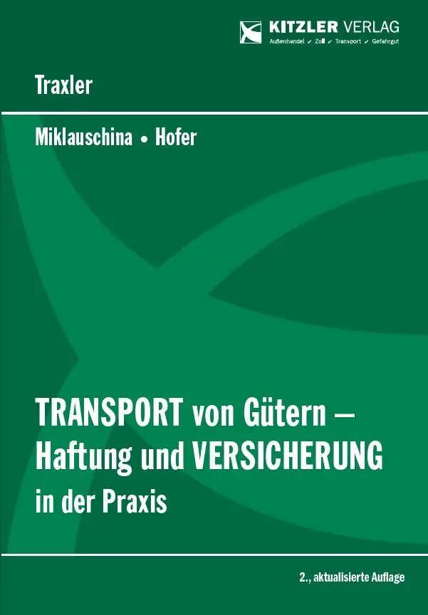 Cover: 9783903285637 | Transport von Gütern - Haftung und Versicherung in der Praxis | Buch