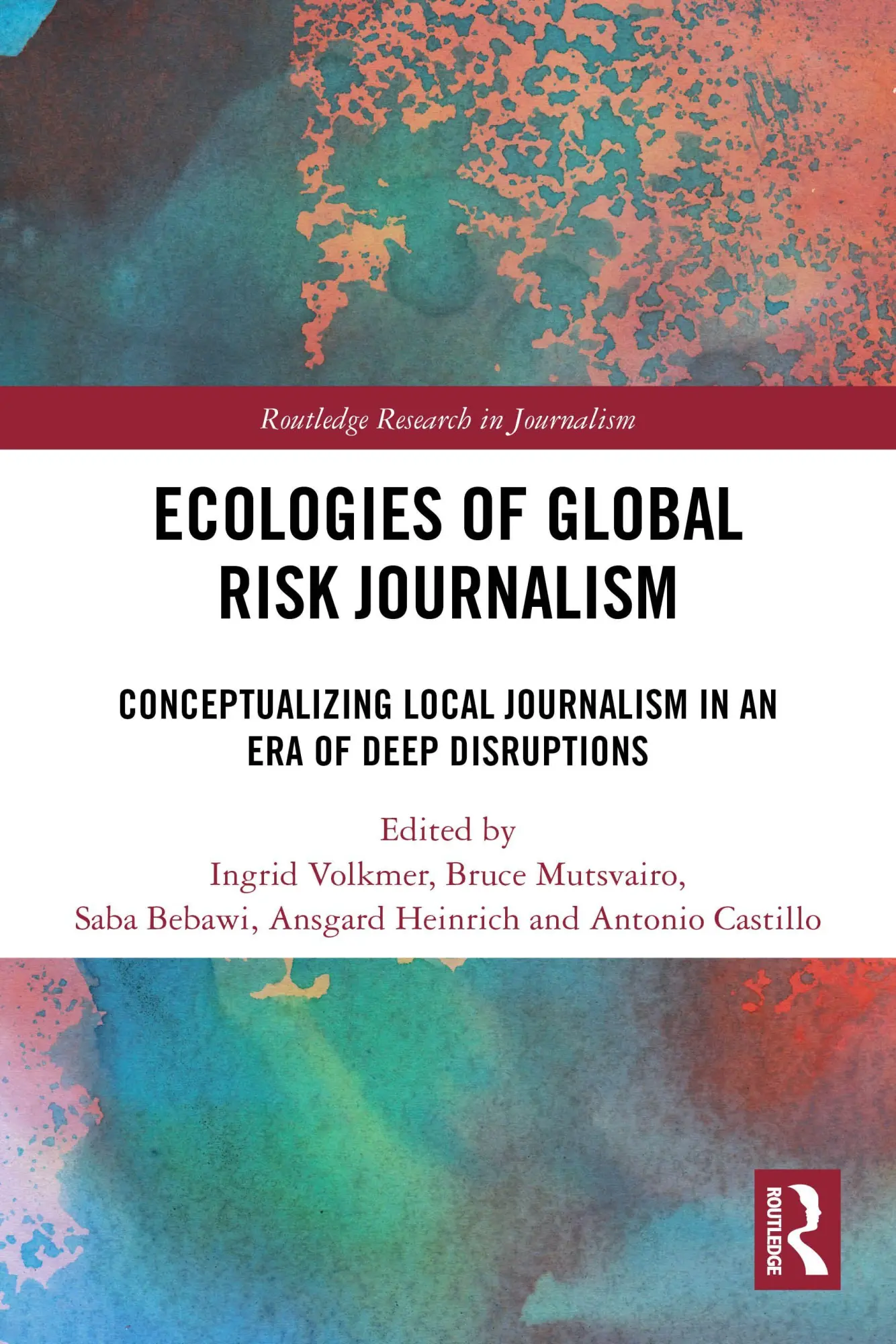 Cover: 9781032555737 | Ecologies of Global Risk Journalism | Ingrid Volkmer (u. a.) | Buch
