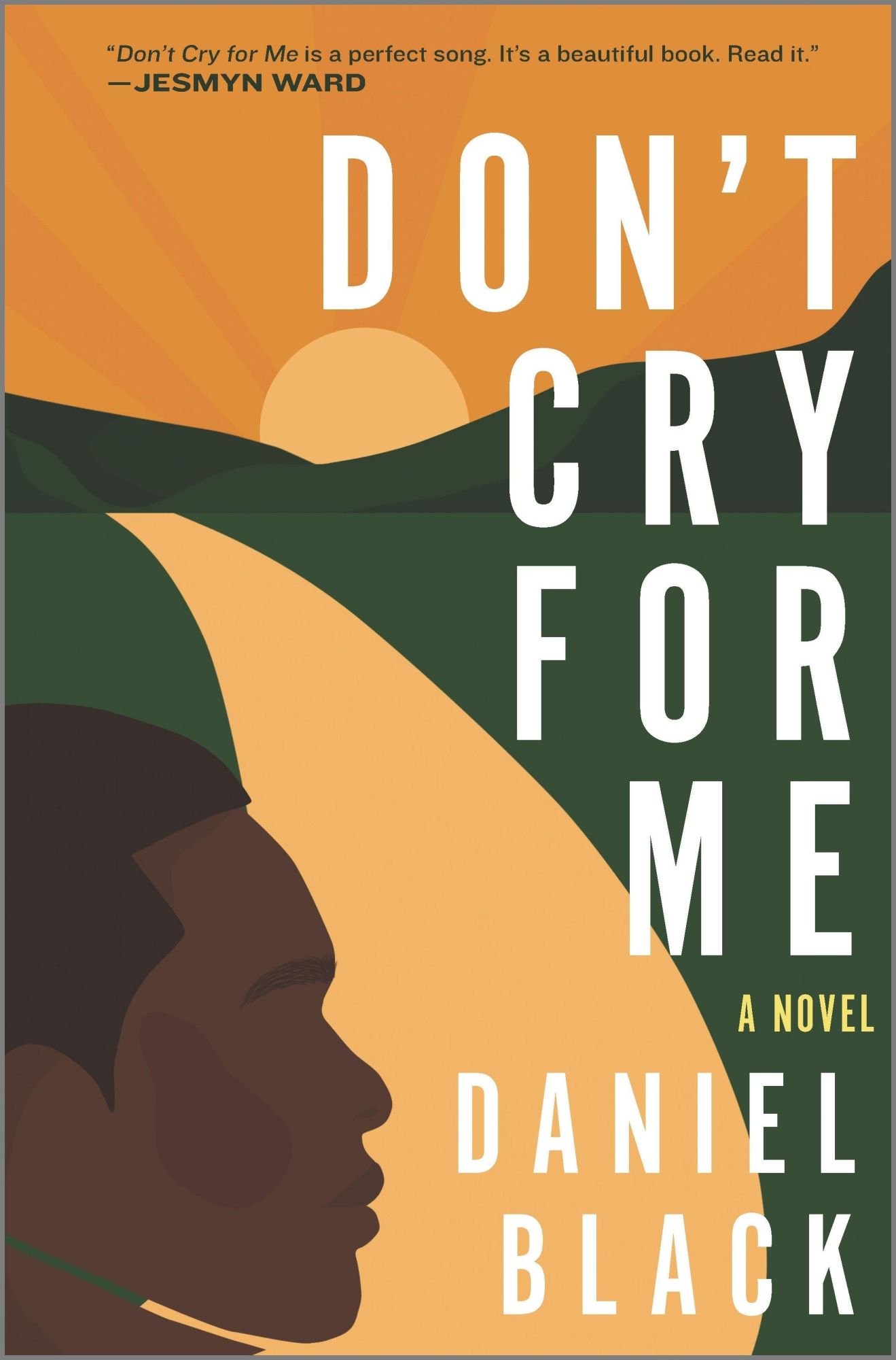 Cover: 9781335425737 | Don't Cry for Me | Daniel Black | Buch | Gebunden | Englisch | 2022