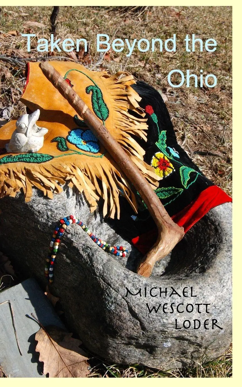 Cover: 9781388685737 | Taken Beyond the Ohio | Michael Wescott Loder | Taschenbuch | Englisch
