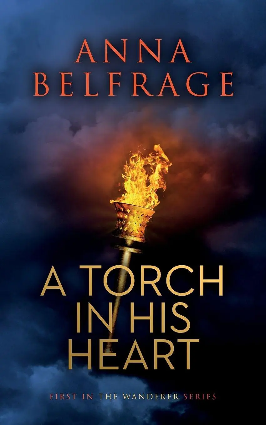 Cover: 9781789015737 | A Torch in his Heart | Anna Belfrage | Taschenbuch | Englisch | 2018