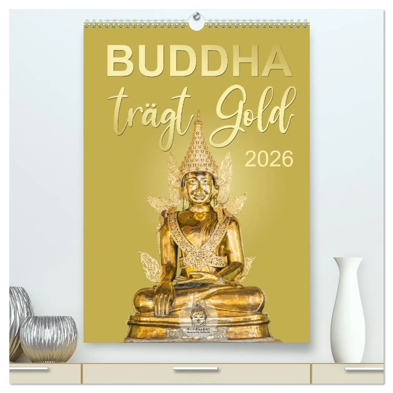 Cover: 9783516325737 | Buddha trägt Gold (hochwertiger Premium Wandkalender 2026 DIN A2...