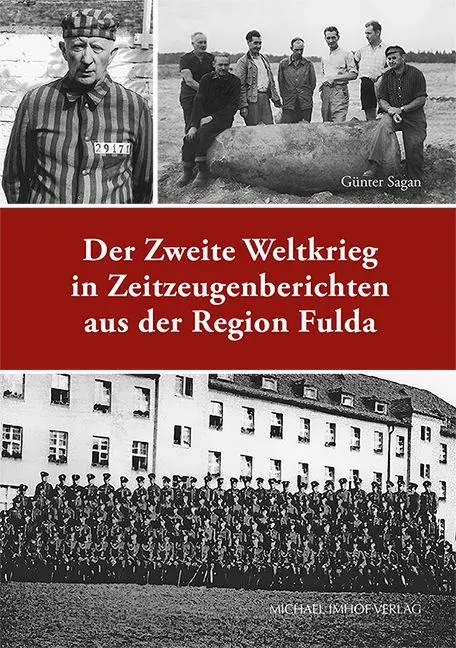 Cover: 9783731915737 | Der Zweite Weltkrieg in Zeitzeugenberichten aus der Region Fulda