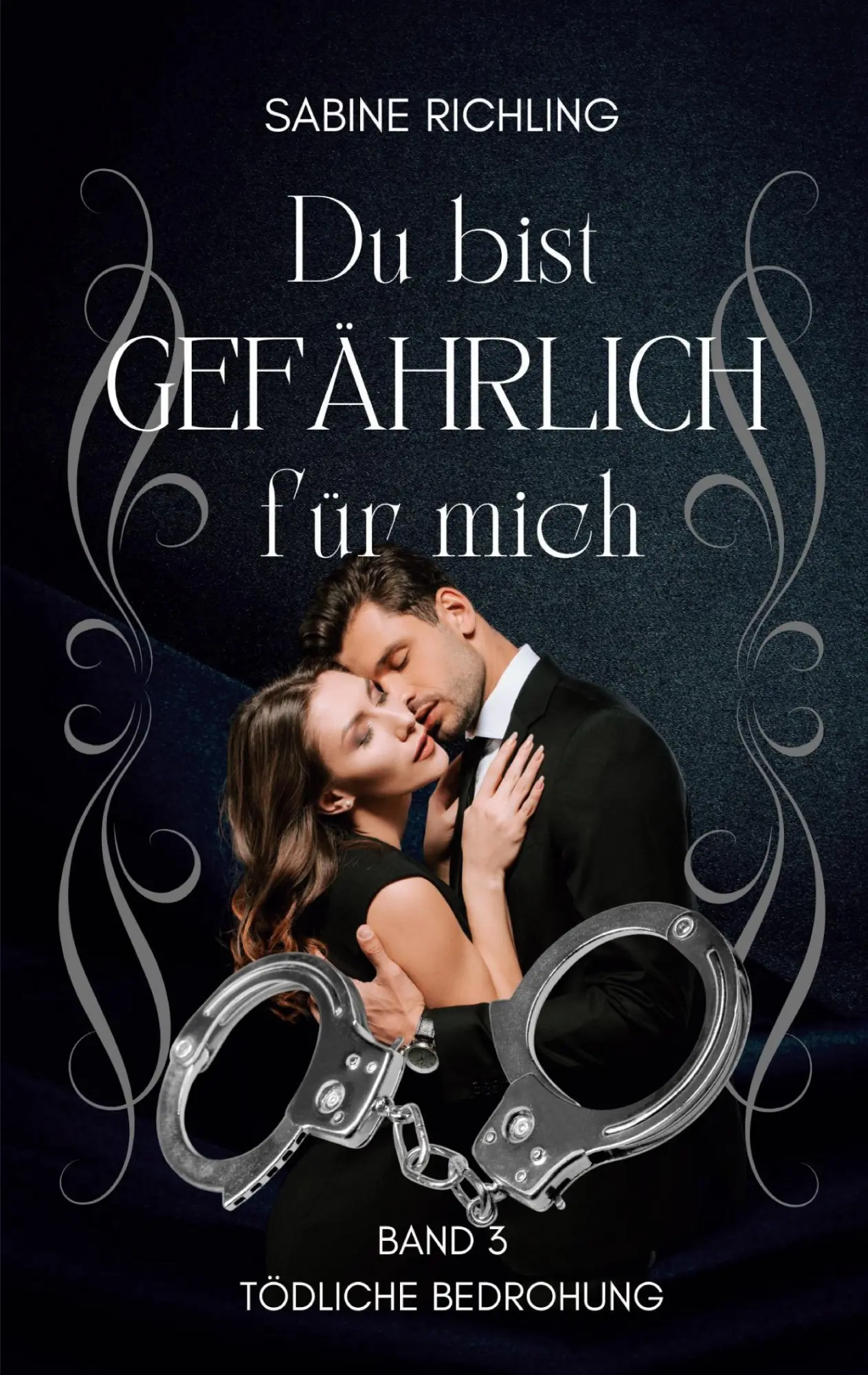 Cover: 9783758365737 | Du bist gefährlich für mich - Tödliche Bedrohung Teil 3 von 4 | Buch