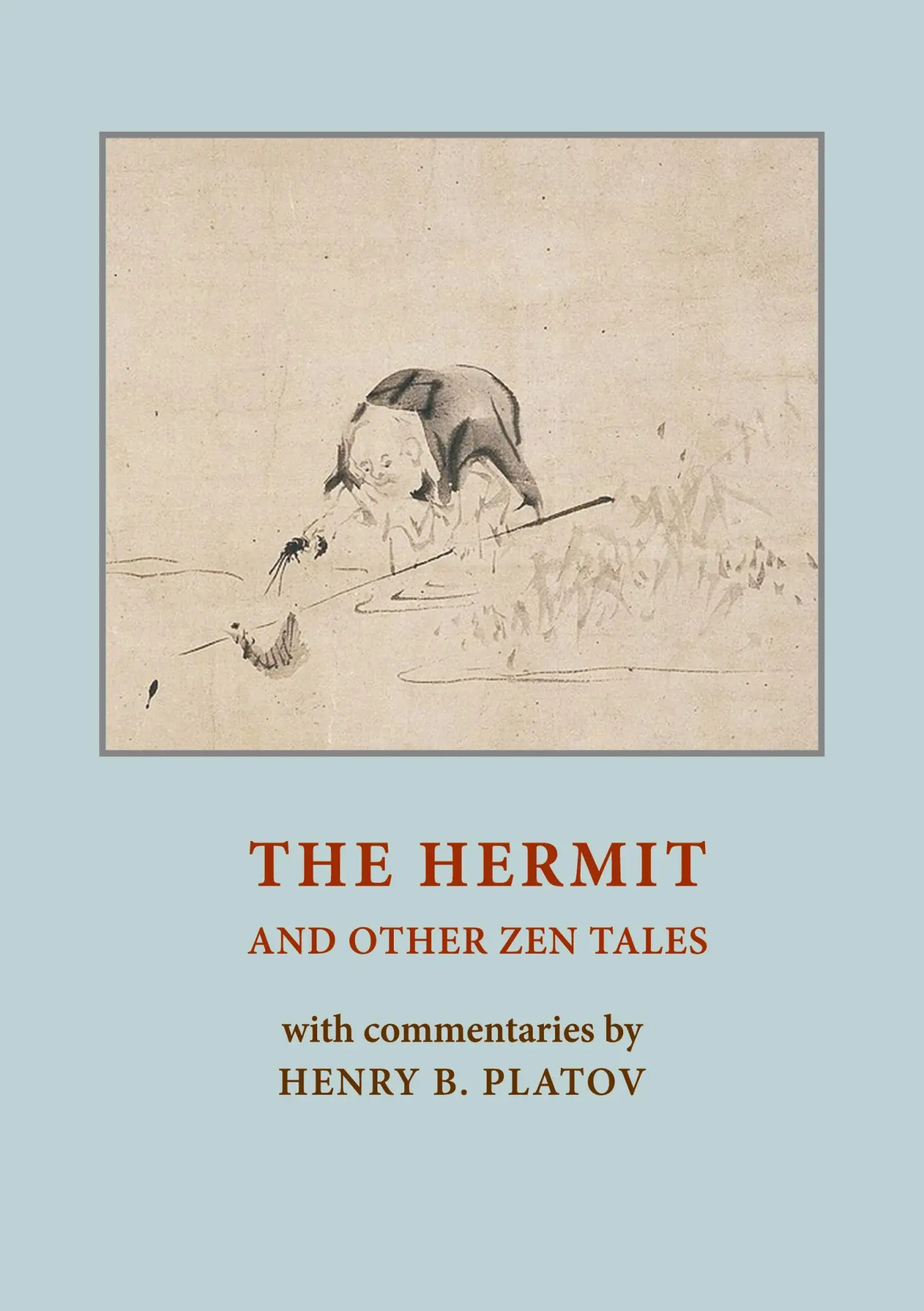 Cover: 9783769325737 | The Hermit and other Zen Tales | with Commentaries by Henry B. Platov