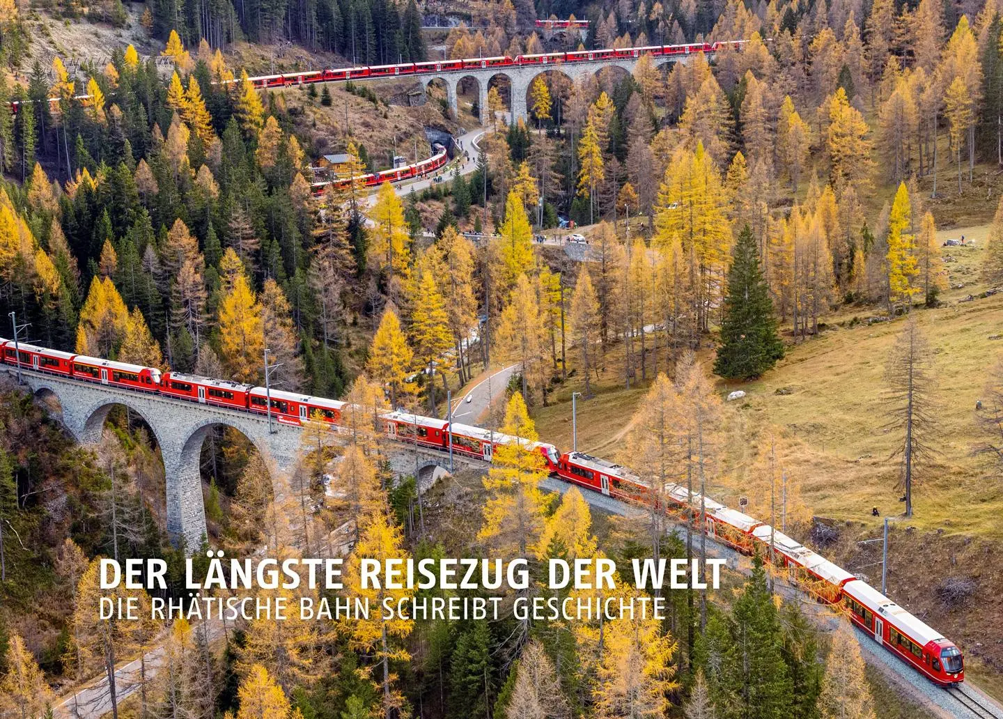 Cover: 9783907095737 | Der längste Reisezug der Welt | Die Rhätische Bahn schreibt Geschichte
