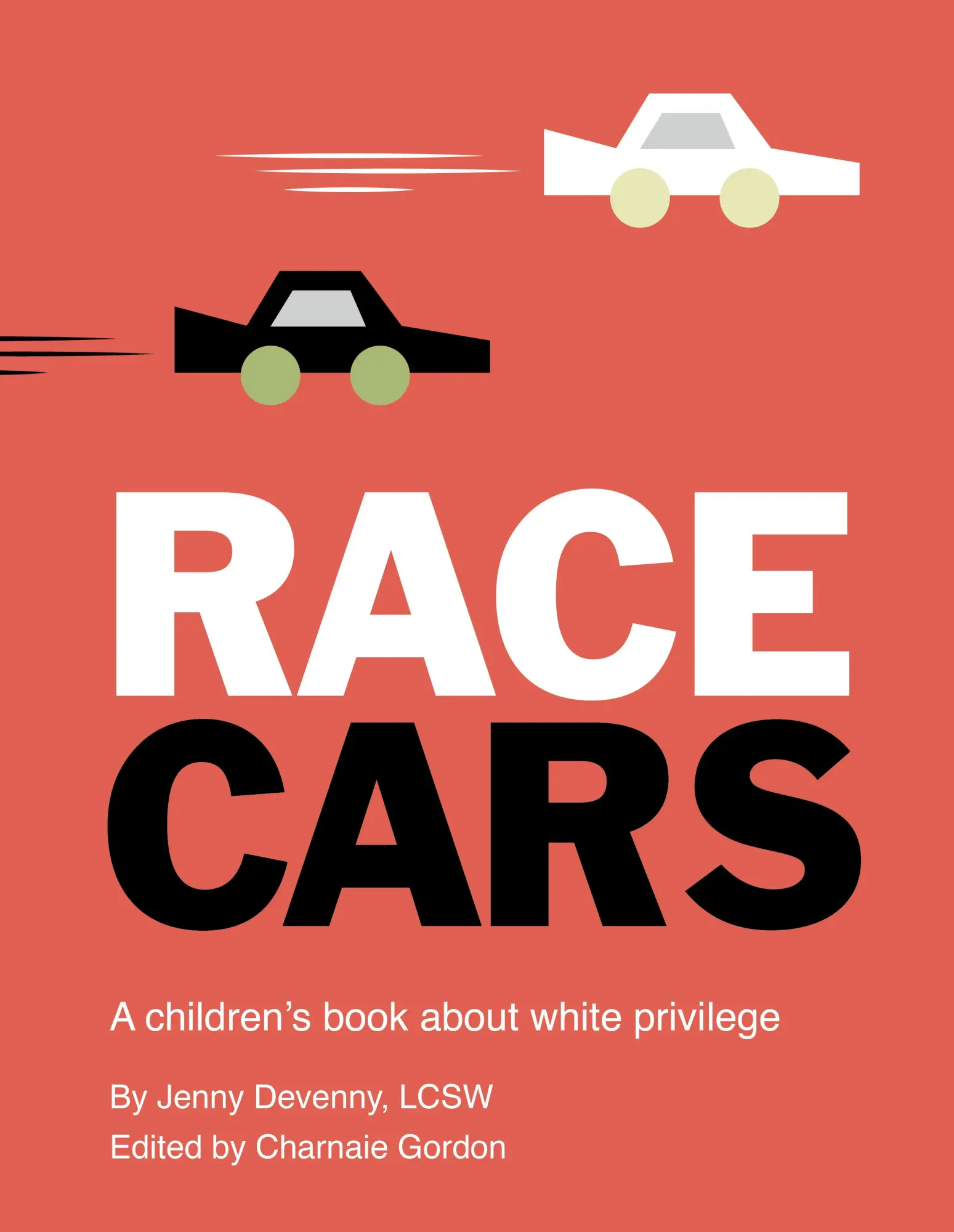Cover: 9780711265837 | Race Cars | A children's book about white privilege | Jenny Devenny
