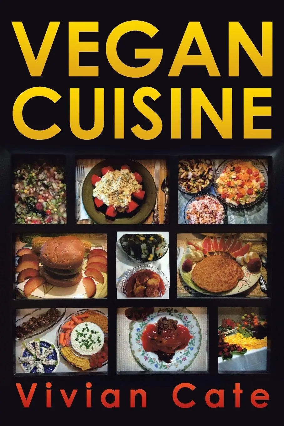Cover: 9781490855837 | Vegan Cuisine | Vivian Cate | Taschenbuch | Kartoniert / Broschiert