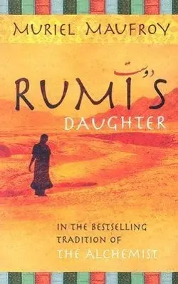 Cover: 9781844135837 | Rumi's Daughter | Muriel Maufroy | Taschenbuch | Englisch | 2005