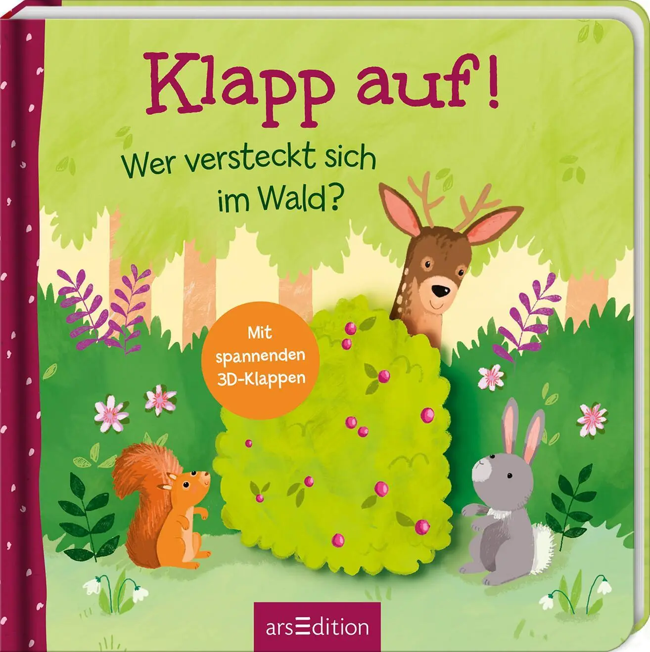 Cover: 9783845855837 | Klapp auf! Wer versteckt sich im Wald? | Mit spannenden 3D-Klappen