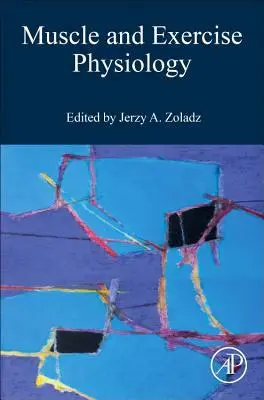 Cover: 9780128145937 | Muscle and Exercise Physiology | Jerzy A Zoladz | Buch | Englisch