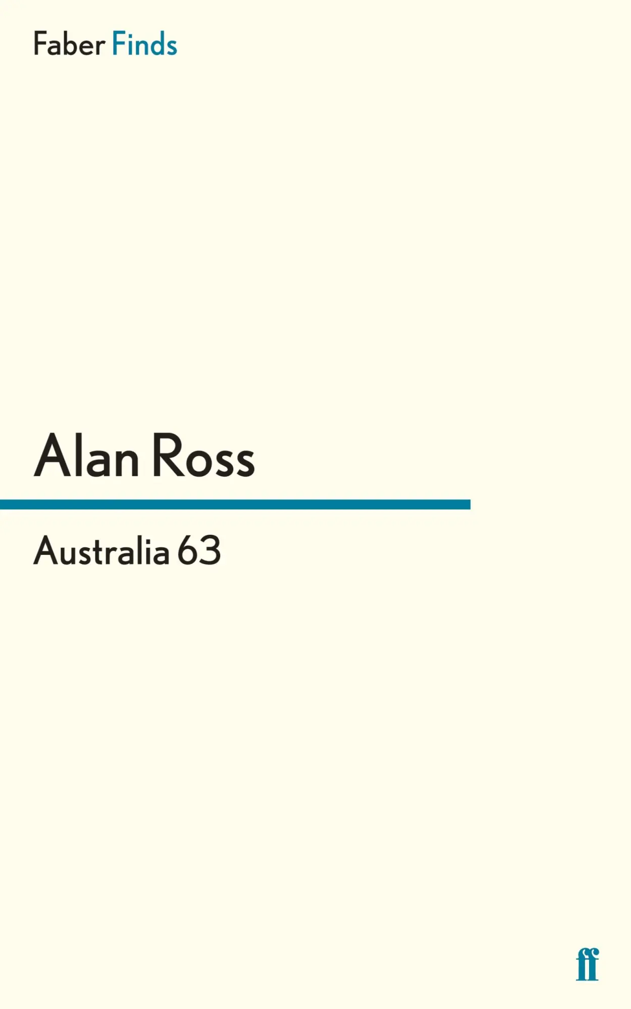 Cover: 9780571295937 | Australia 63 | Alan Ross | Taschenbuch | 248 S. | Englisch | 2012