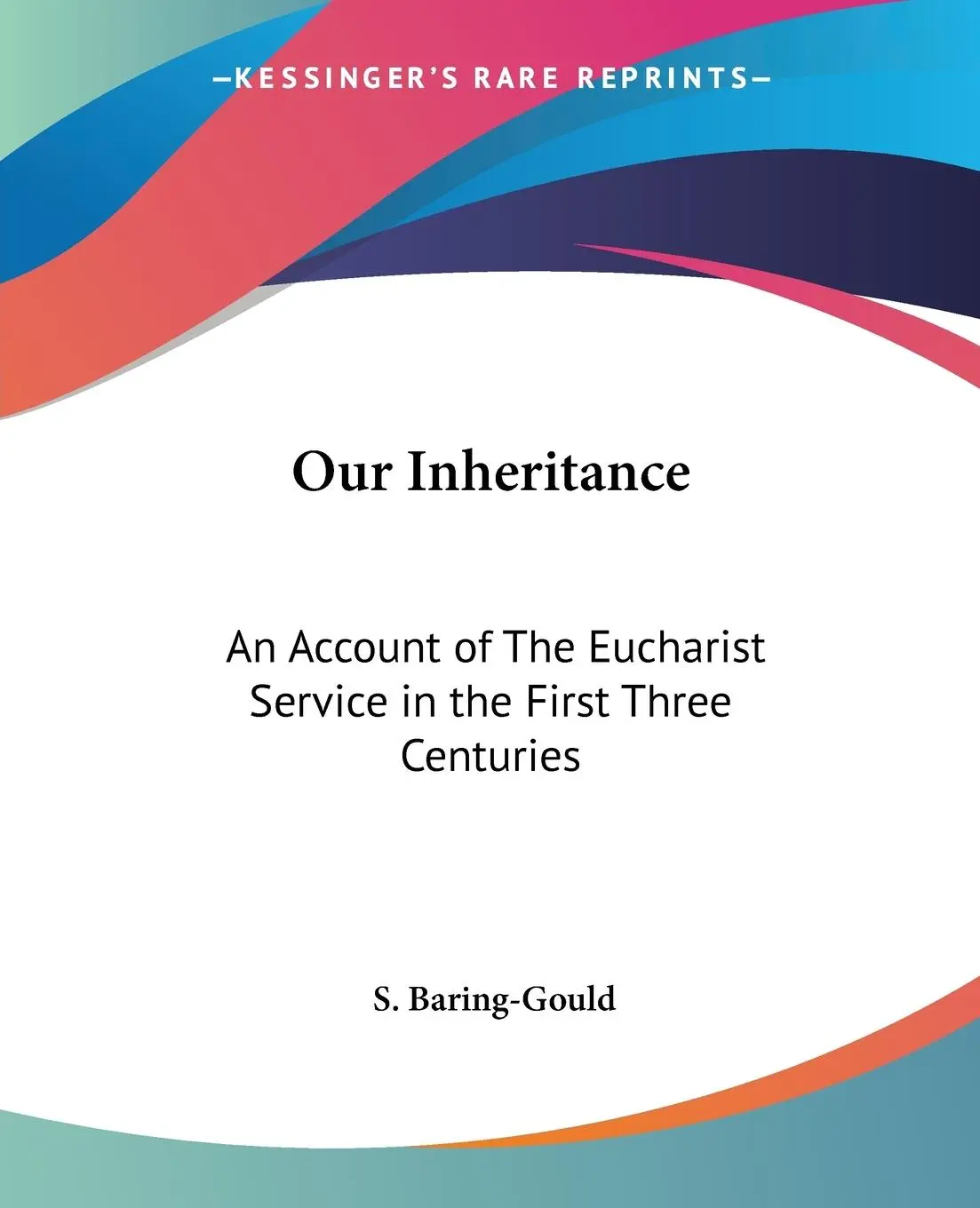 Cover: 9780766185937 | Our Inheritance | S. Baring-Gould | Taschenbuch | Englisch | 2004