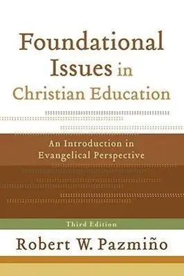 Cover: 9780801035937 | Foundational Issues in Christian Education | Robert W Pazmiño | Buch