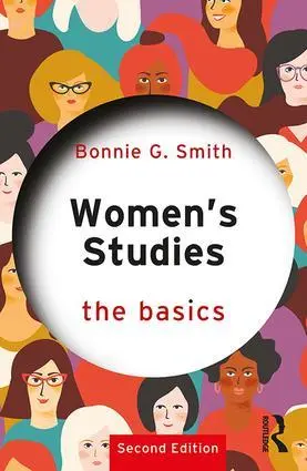 Cover: 9781138495937 | Women's Studies | The Basics | Bonnie G. Smith | Taschenbuch | 2019