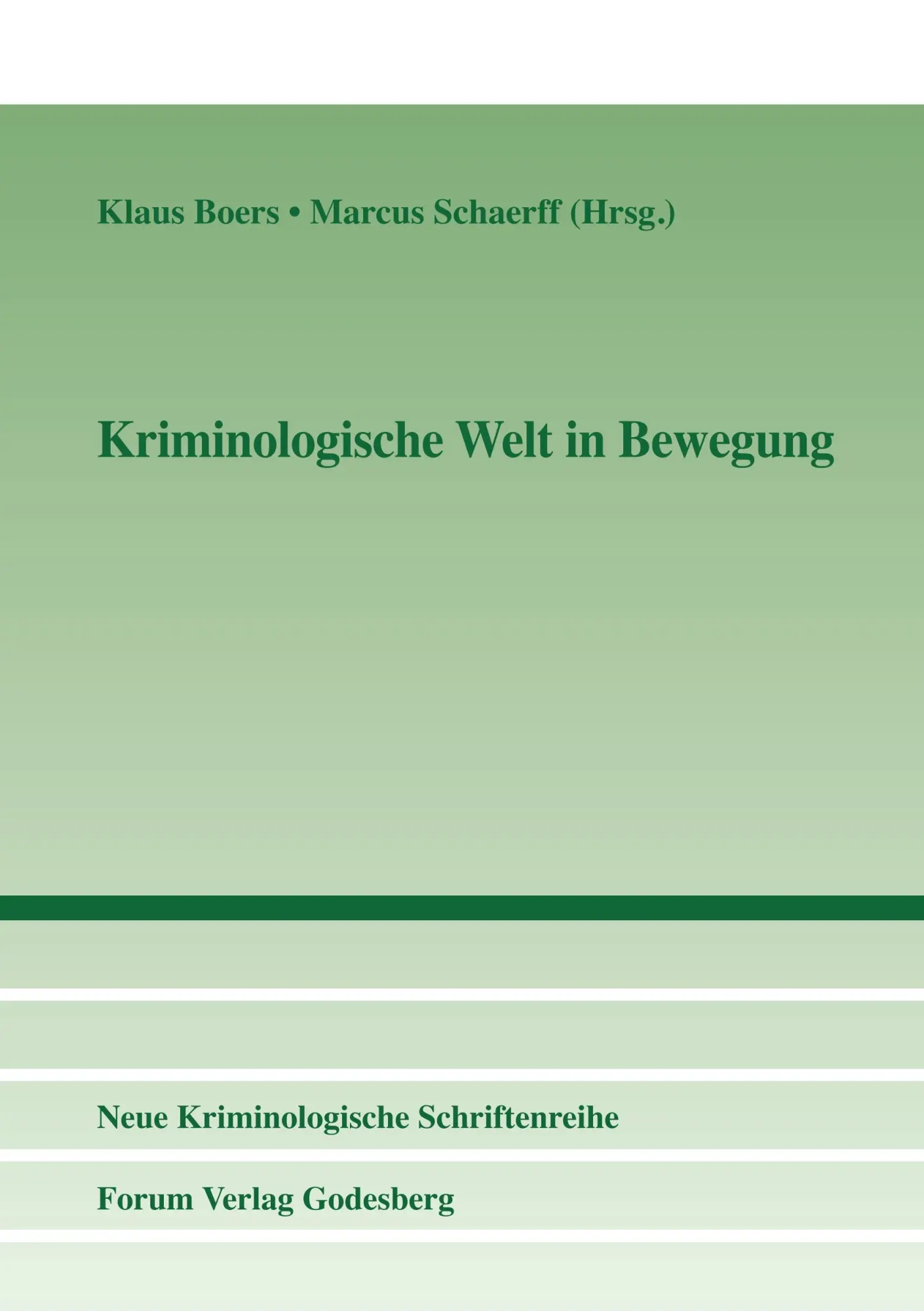Cover: 9783942865937 | Kriminologische Welt in Bewegung | Klaus Boers (u. a.) | Taschenbuch