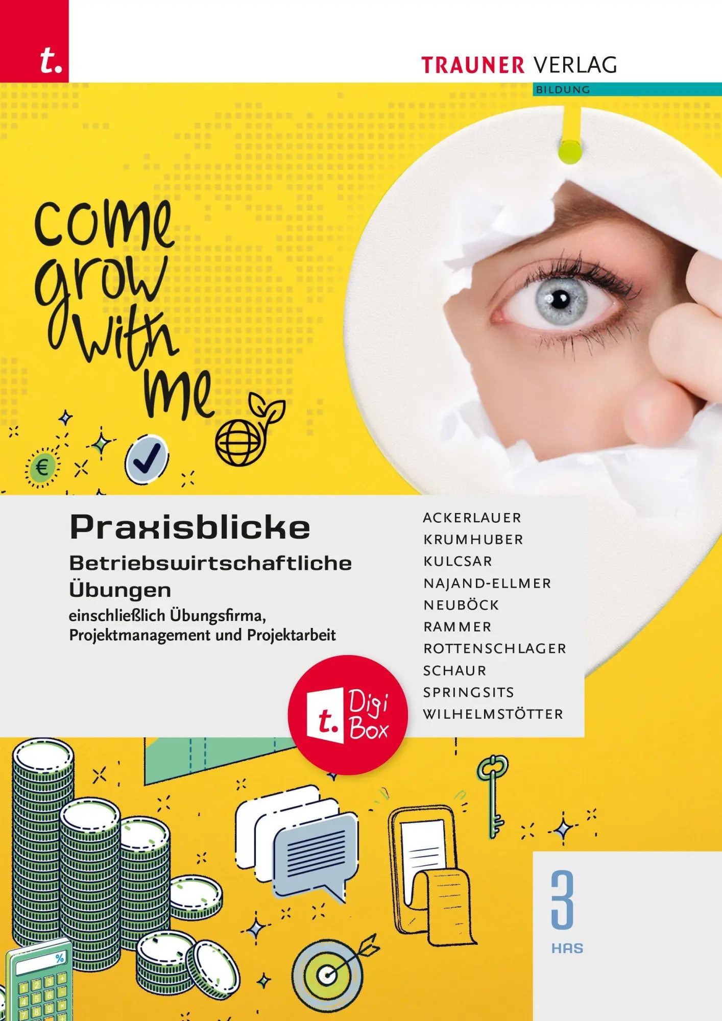 Cover: 9783991515937 | Praxisblicke 3 HAS - Betriebswirtschaftliche Übungen einschl....