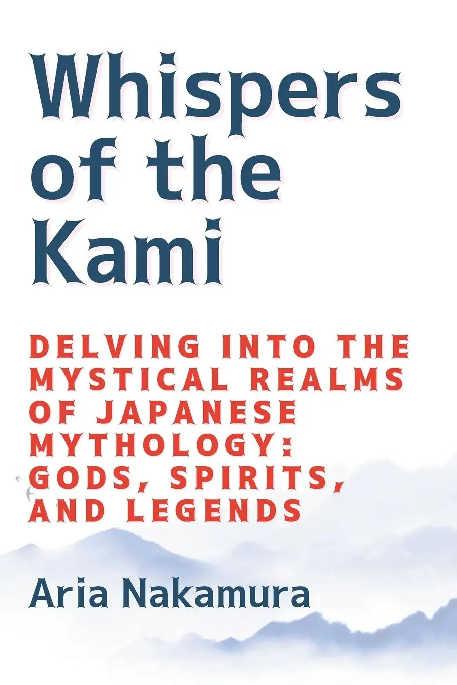 Cover: 9781803426037 | Whispers of the Kami | Aria Nakamura | Taschenbuch | Englisch | 2023