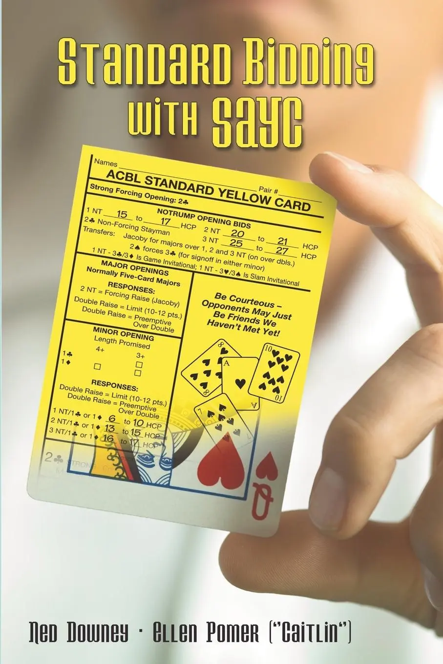 Cover: 9781897106037 | Standard Bidding with Sayc | Ned Downey (u. a.) | Taschenbuch | 2005