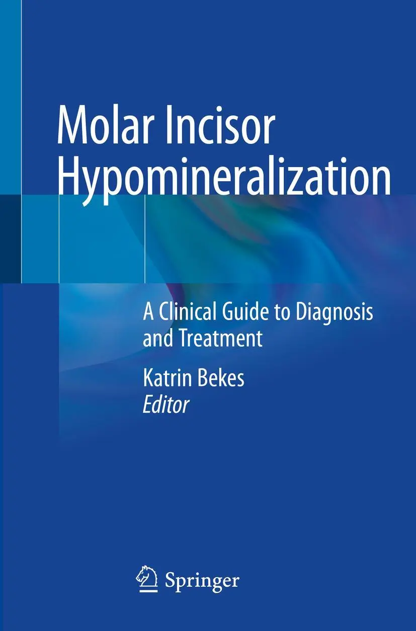 Cover: 9783030316037 | Molar Incisor Hypomineralization | Katrin Bekes | Taschenbuch | xi