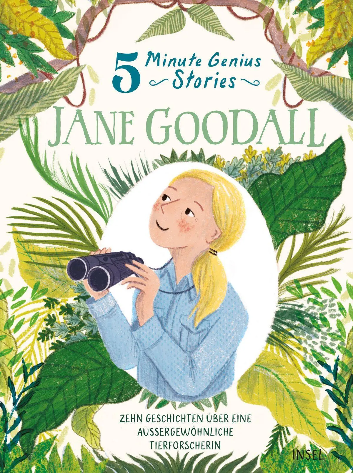 Cover: 9783458646037 | Jane Goodall - 5 Minute Genius Stories (Deutsche Ausgabe) | Alexander