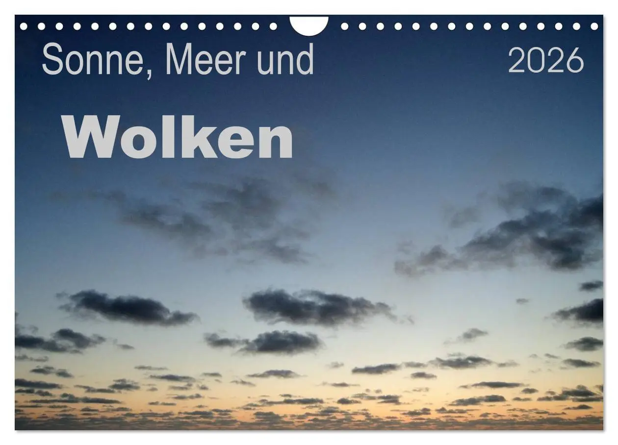 Cover: 9783516126037 | Sonne, Meer und Wolken (Wandkalender 2026 DIN A4 quer), CALVENDO...