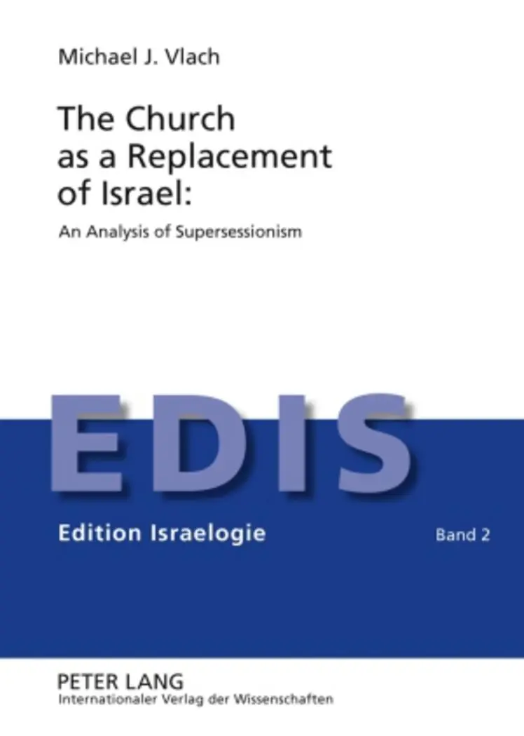 Cover: 9783631586037 | The Church as a Replacement of Israel: An Analysis of Supersessionism