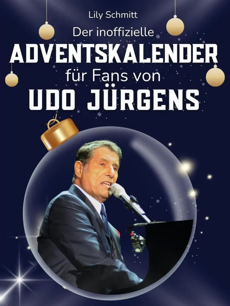 Cover: 9783695326037 | Der inoffizielle Adventskalender für Fans von Udo Jürgens | Schmitt